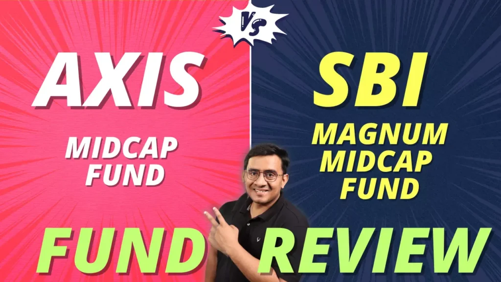 Axis Midcap Fund vs. SBI Magnum Midcap Fund